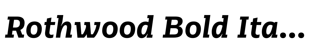 Rothwood Bold Italic